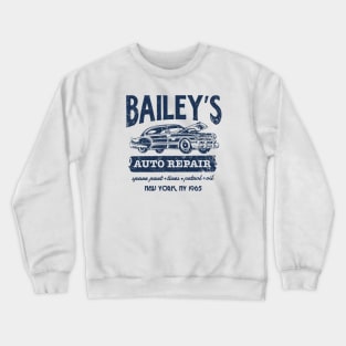 Bailey’s Auto Repair Crewneck Sweatshirt